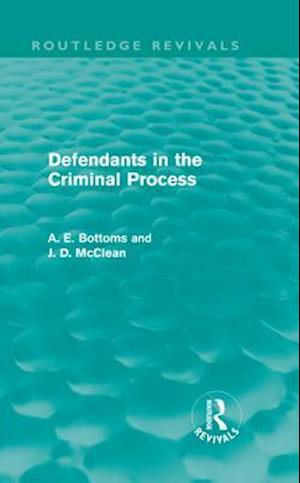 Defendants in the Criminal Process (Routledge Revivals)