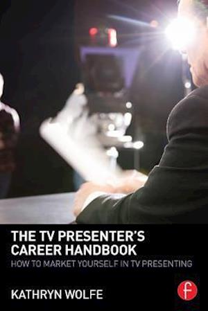 TV Presenter's Career Handbook