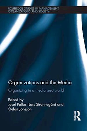 Organizations and the Media