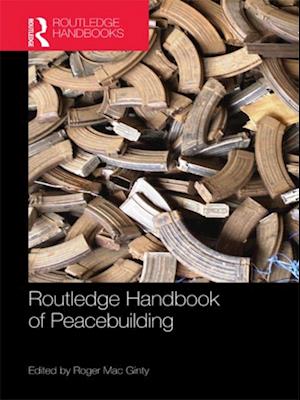 Routledge Handbook of Peacebuilding