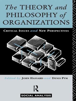 Theory and Philosophy of Organizations