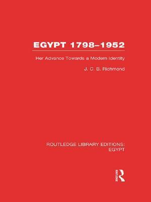 Egypt, 1798-1952 (RLE Egypt)