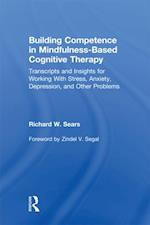 Building Competence in Mindfulness-Based Cognitive Therapy