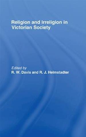 Religion and Irreligion in Victorian Society