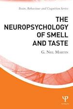 The Neuropsychology of Smell and Taste