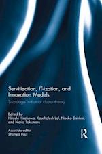 Servitization, IT-ization and Innovation Models