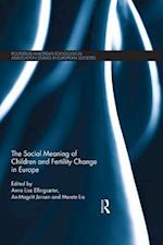 Social Meaning of Children and Fertility Change in Europe