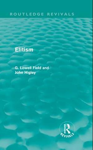 Elitism (Routledge Revivals)