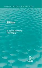 Elitism (Routledge Revivals)