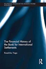 Financial History of the Bank for International Settlements
