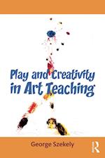 Play and Creativity in Art Teaching