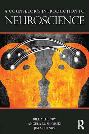 Counselor's Introduction to Neuroscience