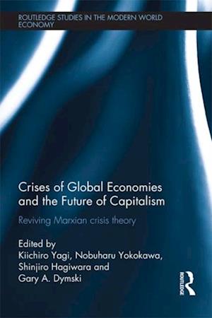 Crises of Global Economy and the Future of Capitalism