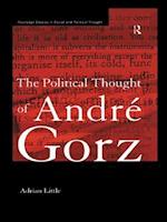 The Political Thought of Andre Gorz