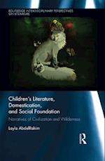 Children''s Literature, Domestication, and Social Foundation