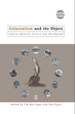 Colonialism and the Object