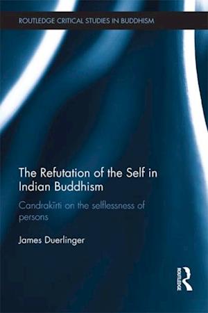 Refutation of the Self in Indian Buddhism