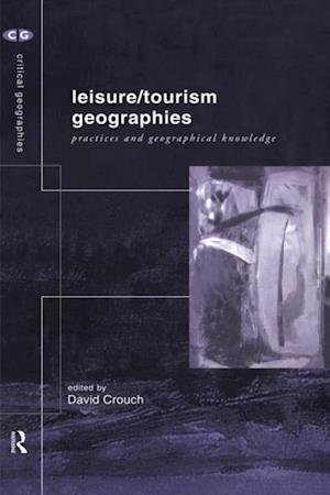 Leisure/Tourism Geographies