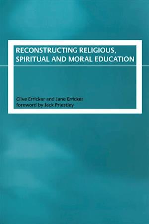 Reconstructing Religious, Spiritual and Moral Education