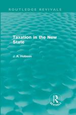 Taxation in the New State (Routledge Revivals)