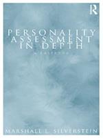 Personality Assessment in Depth
