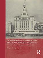 Government, Imperialism and Nationalism in China