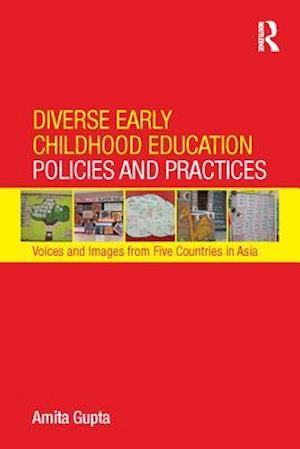 Diverse Early Childhood Education Policies and Practices