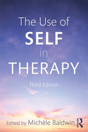 Use of Self in Therapy