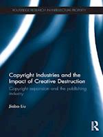 Copyright Industries and the Impact of Creative Destruction