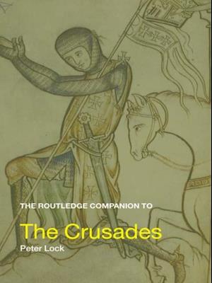 The Routledge Companion to the Crusades