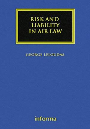 Risk and Liability in Air Law