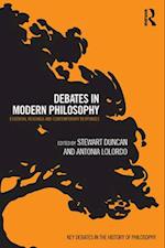 Debates in Modern Philosophy