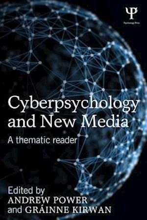 Cyberpsychology and New Media