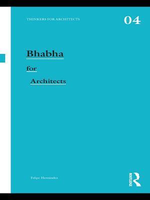 Bhabha for Architects