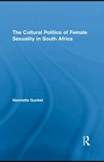 Cultural Politics of Female Sexuality in South Africa