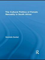 Cultural Politics of Female Sexuality in South Africa
