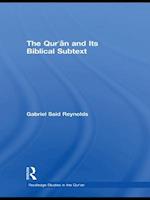 The Qur''an and its Biblical Subtext
