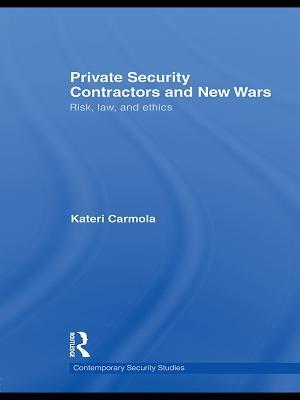 Private Security Contractors and New Wars