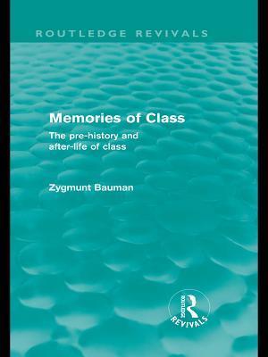 Memories of Class (Routledge Revivals)
