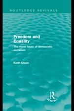 Freedom and Equality (Routledge Revivals)