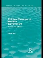 Political Theories of Modern Government (Routledge Revivals)