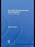Terrorist Groups and the New Tribalism