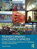 Transforming Children's Spaces