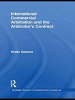 International Commercial Arbitration and the Arbitrator''s Contract