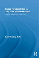 Queer Temporalities in Gay Male Representation