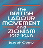 British Labour Movement and Zionism, 1917-1948