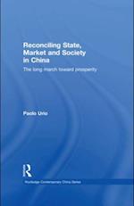 Reconciling State, Market and Society in China