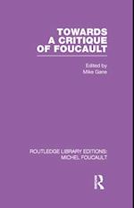 Towards a critique of Foucault