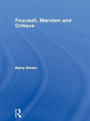 Foucault, Marxism and Critique