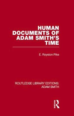 Human Documents of Adam Smith's Time
